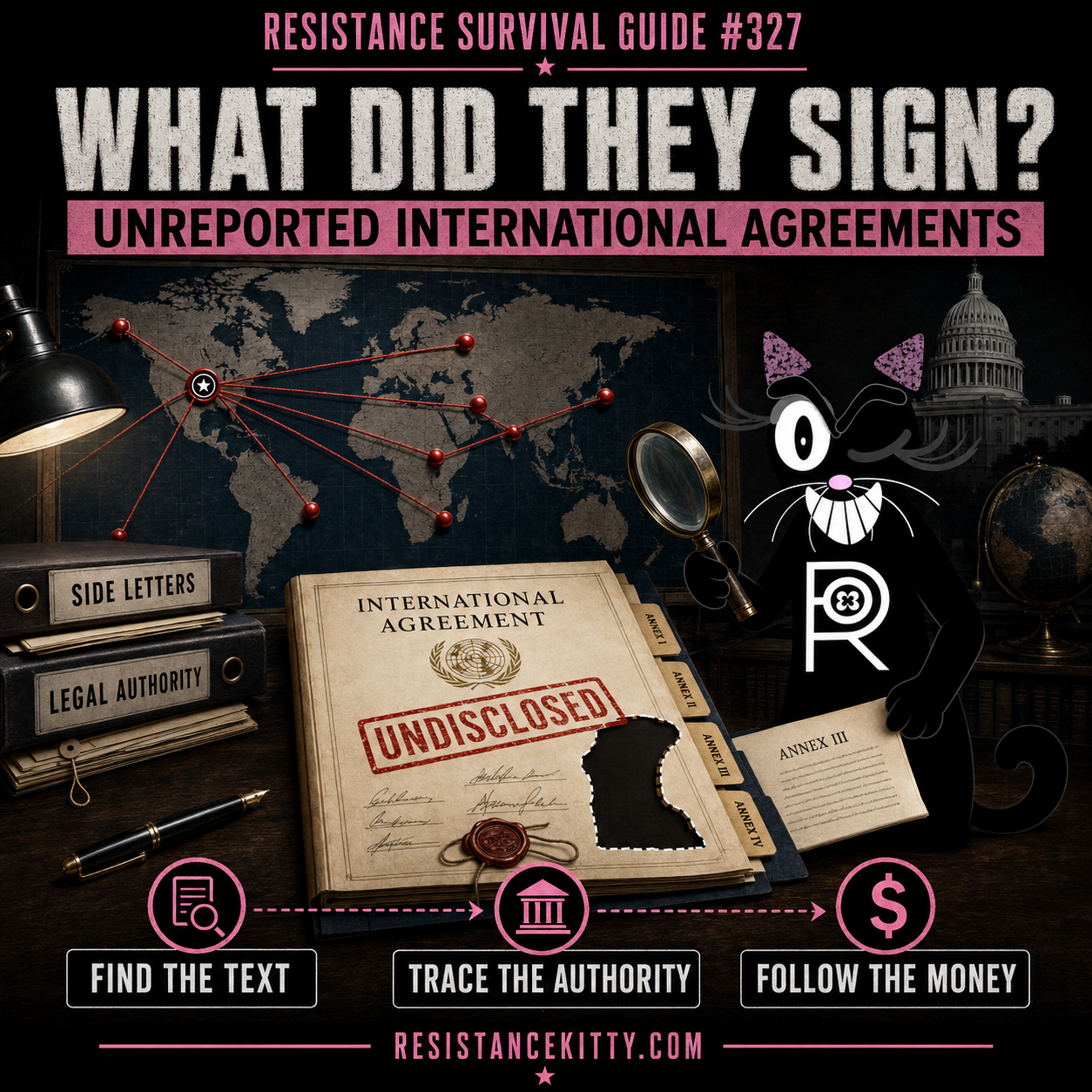 Learn how to investigate undisclosed international agreements, trace legal authority, expose late reporting, find hidden annexes, and verify implementation.